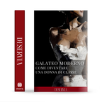 Galateo Moderno - come diventare una donna di classe