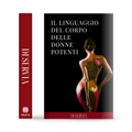 Il Linguaggio Del Corpo Delle Donne Potenti