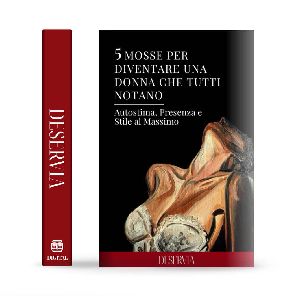 5 Mosse per diventare la donna che tutti notano